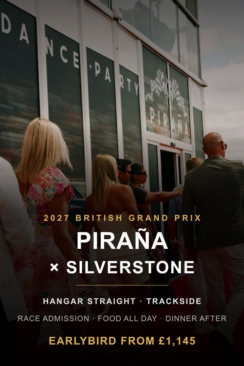 Guests arriving at the Piraña pavilion at Silverstone