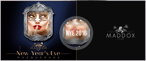 Maddox New Years Eve 2016 - London Night Guide