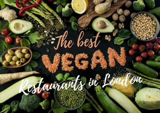 The best vegan restaurants in London - London Night Guide