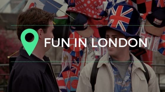 Let’s have fun in LONDON