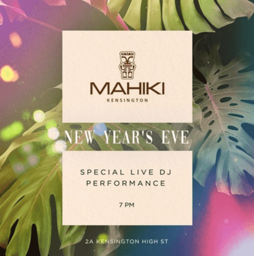 Mahiki Kensington New Years Eve 2018