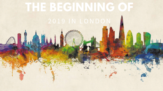 The Beginning of 2019 in London