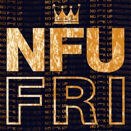 No F*** Fridays at Cafe de Paris!